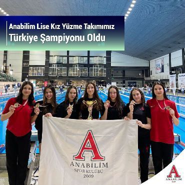 Anabilim Lise Kız Yüzme Takımımız Türkiye Şampiyonu Oldu!