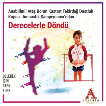 Anabilimli Ateş Boran Kastrat Tekirdağ Dostluk Kupası Jimnastik Şampiyonası’ndan Derecelerle Döndü!