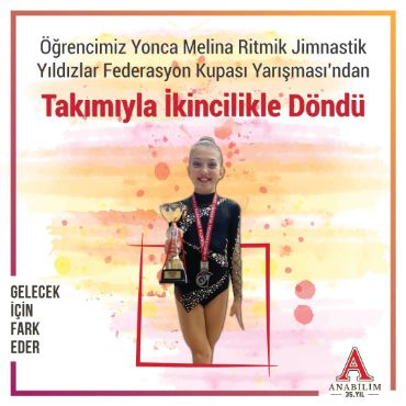 Öğrencimiz Yonca Melina Ritmik Jimnastik Yıldızlar Federasyon Kupası Yarışması'ndan Takımıyla İkincilikle Döndü!