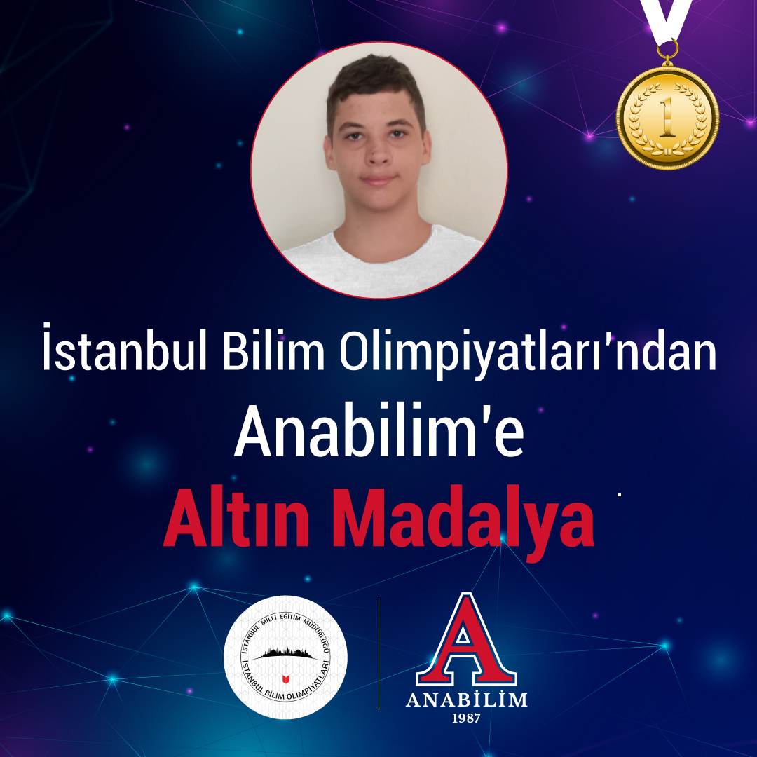 İstanbul Bilim Olimpiyatları’ndan Anabilim’e Altın Madalya!